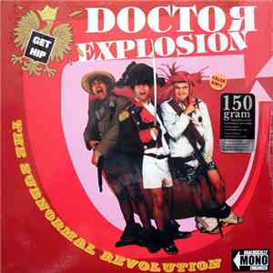 Doctor Explosion - The Subnormal Revolution Of Doctor Explosion download flac