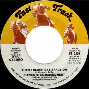 Eleventh Commandment - Then I Reach Satisfaction / Today Or Never download flac