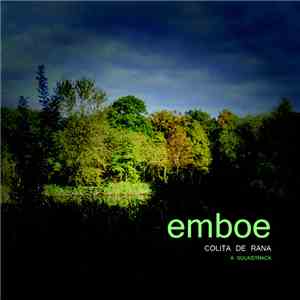 Emboe - Colita De Rana - Soundtrack download flac