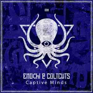Enochi, ColtCuts - Captive Minds download flac