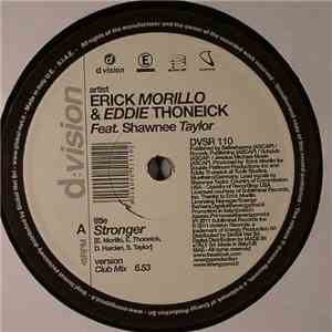 Erick Morillo & Eddie Thoneick Feat. Shawnee Taylor - Stronger download flac