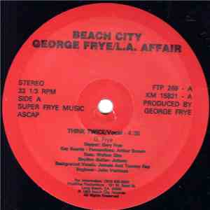 George Frye & L.A. Affair - Think Twice! download flac