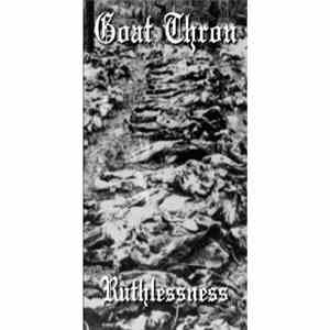 Goat Thron - Ruthlessness download flac