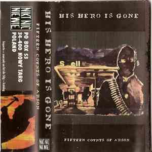 His Hero Is Gone - Fifteen Counts Of Arson download flac