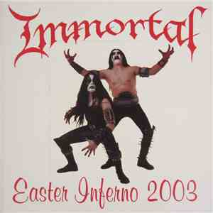 Immortal - Easter Inferno 2003 download flac