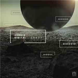 Junkie Digital - Unbox download flac