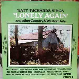 Katy Richards - Katy Richards Sings 'Lonely Again' And Other Country & Western Hits download flac