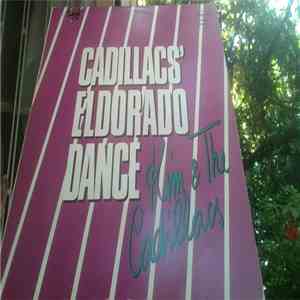 Kim & The Cadillacs - Cadillacs' Eldorado Dance download flac