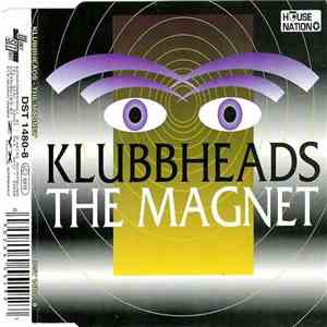 Klubbheads - The Magnet download flac