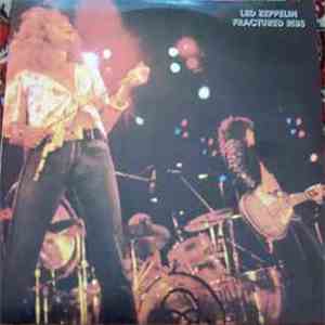 Led Zeppelin - Fractured Ribs download flac