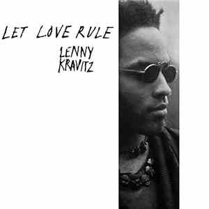 Lenny Kravitz - Let Love Rule FLAC album