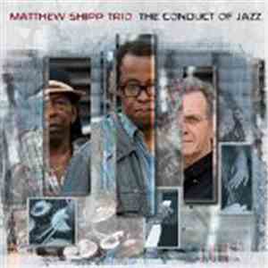 Matthew Shipp Trio - The Conduct Of Jazz download flac