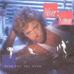 Oliver Simon - Kiss You All Over download flac