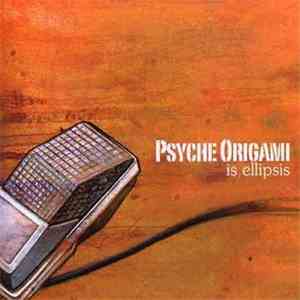 Psyche Origami - Is Ellipsis download flac