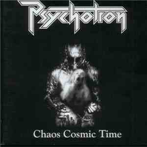 Psychotron - Chaos Cosmic Time download flac