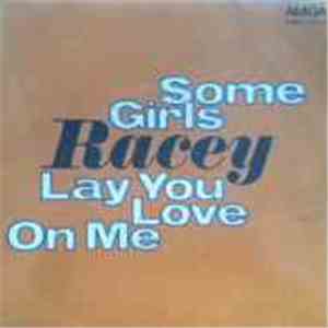 Racey - Some Girls / Lay Your Love On Me download flac
