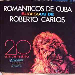Românticos De Cuba - Sucessos De Roberto Carlos FLAC album