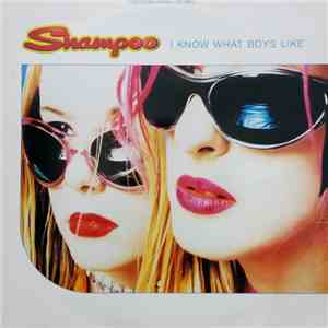 Shampoo - I Know What Boys Like download flac