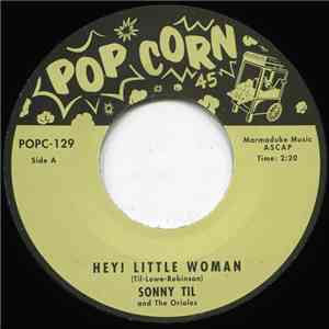 Sonny Til And The Orioles / Sonny Til's Orioles - Hey! Little Woman / Sugar Girl download flac