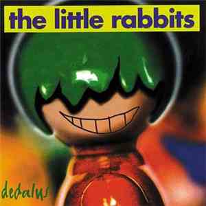 The Little Rabbits - Dedalus download flac