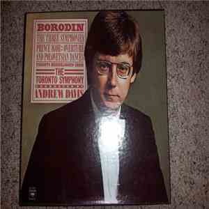The Toronto Symphony Conducted By Andrew Davis - Borodin - The Three Symphonies download flac