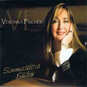 Veronika Fischer - Sommersatter Süden download flac