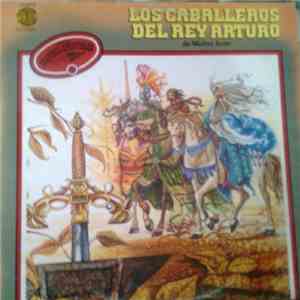 Walter Scott - Los Caballeros Del Rey Arturo download flac