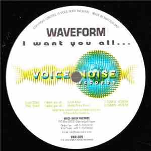 Waveform  - I Want You All FLAC album