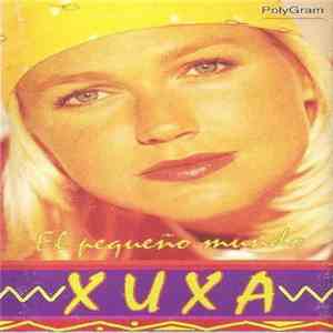 Xuxa - El Pequeño Mundo download flac