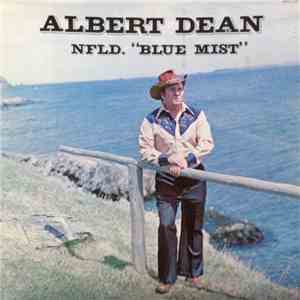 Albert Dean - Nfld. "Blue Mist" download flac