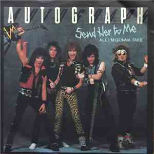 Autograph  - Send Her To Me download flac