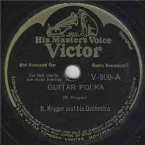 B. Kryger And His Orchestra - Guitar Polka / Accordion Polka download flac
