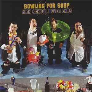 Bowling For Soup - High School Never Ends download flac