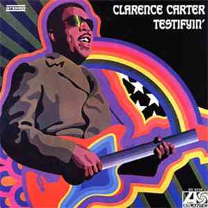 Clarence Carter - Testifyin' download flac