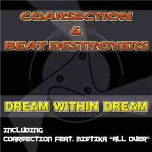 Coarsection & Beat Destroyers - Dream Within Dream download flac