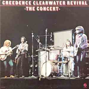 Creedence Clearwater Revival - The Concert download flac