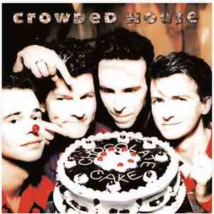 Crowded House - Chocolate Cake download flac