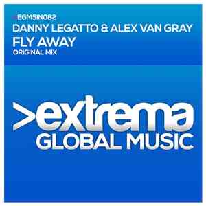 Danny Legatto & Alex van Gray - Fly Away download flac