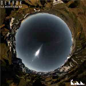 Derrok - La Montaña Ep download flac