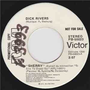 Dick Rivers - Sherry / Pars Pas Comme Ca download flac