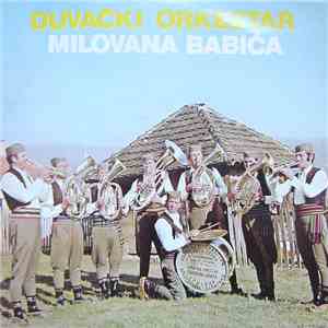 Duvački Orkestar Milovana Babića - Duvački Orkestar Milovana Babića download flac