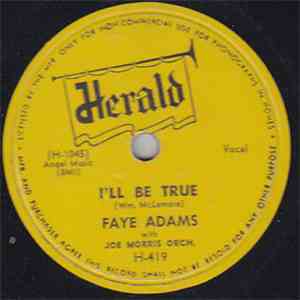 Faye Adams With Joe Morris Orch. - I'll Be True / Happiness To My Soul download flac