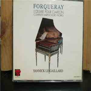 Forqueray, Yannick Le Gaillard - Œuvre Intégrale Pour Clavecin download flac