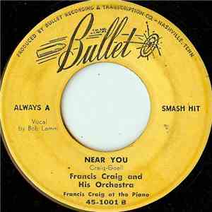 Francis Craig And His Orchestra - Near You / Beg Your Pardon download flac