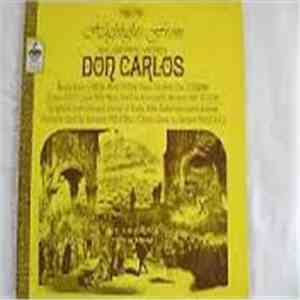 Giuseppe Verdi : Coro Di Roma Della RAI, Orchestra Di Roma Della RAI, Fernando Previtali, Gaetano Riccitelli - Highlights from Giuseppi Verdi Don Carlos download flac