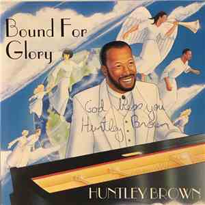 Huntley Brown - Bound For Glory download flac