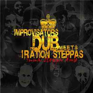 Improvisators Dub Meets Iration Steppas - Inna Steppa Dub download flac