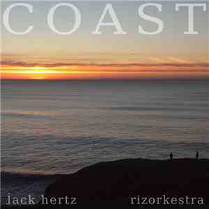 Jack Hertz & rizorkestra - Coast download flac