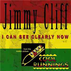 Jimmy Cliff - I Can See Clearly Now download flac