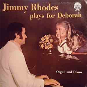 Jimmy Rhodes  - Jimmy Rhodes Plays For Deborah download flac